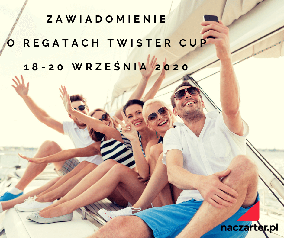 Zawiadomienie o regatach Twister Cup 18 20 wrześnai 2020